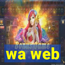 wa web